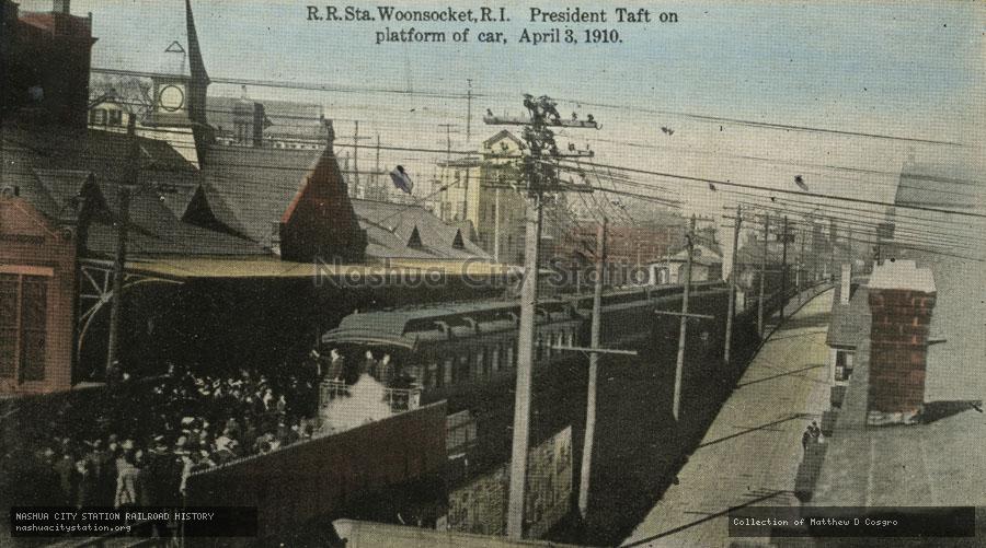 Postcard: Railroad Station, Woonsocket, Rhode Island.  President Taft on platform of car, April 3, 1910